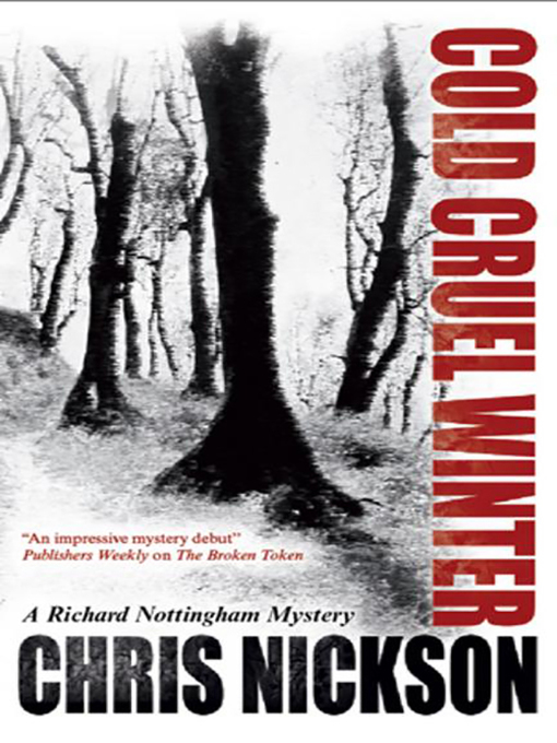 Title details for Cold Cruel Winter by Chris Nickson - Available